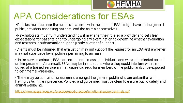 APA Considerations for ESAs • Policies must balance the needs of patients with the