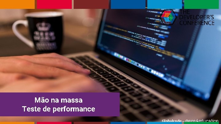Mão na massa Teste de performance Globalcode – Open 4 education 