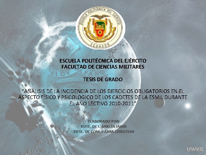 ESCUELA POLITÉCNICA DEL EJÉRCITO FACULTAD DE CIENCIAS MILITARES TESIS DE GRADO “ANÁLISIS DE LA