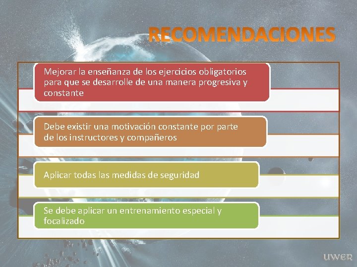 RECOMENDACIONES Mejorar la enseñanza de los ejercicios obligatorios para que se desarrolle de una