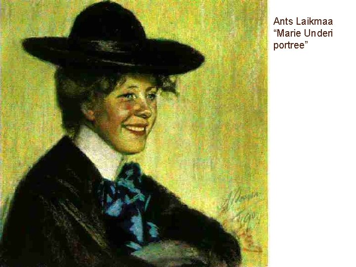 Ants Laikmaa “Marie Underi portree” 