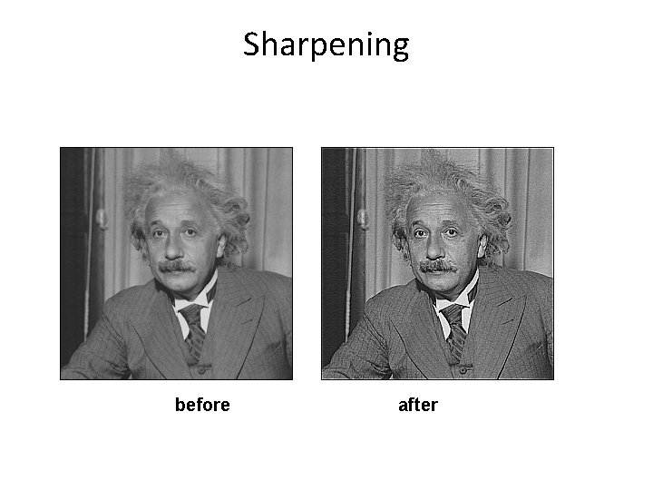 Sharpening before after 