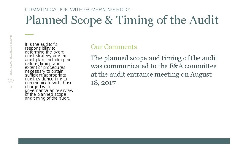 COMMUNICATION WITH GOVERNING BODY Better Together: Moss Adams & [CLIENT] Planned Scope & Timing