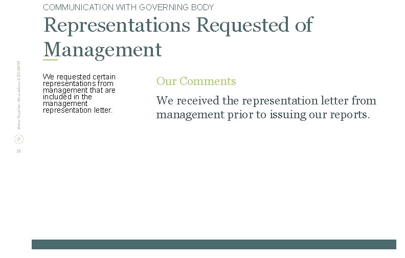 COMMUNICATION WITH GOVERNING BODY Better Together: Moss Adams & [CLIENT] Representations Requested of Management