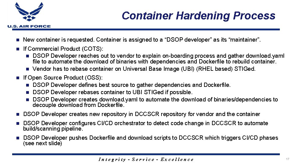 Container Hardening Process n New container is requested. Container is assigned to a “DSOP
