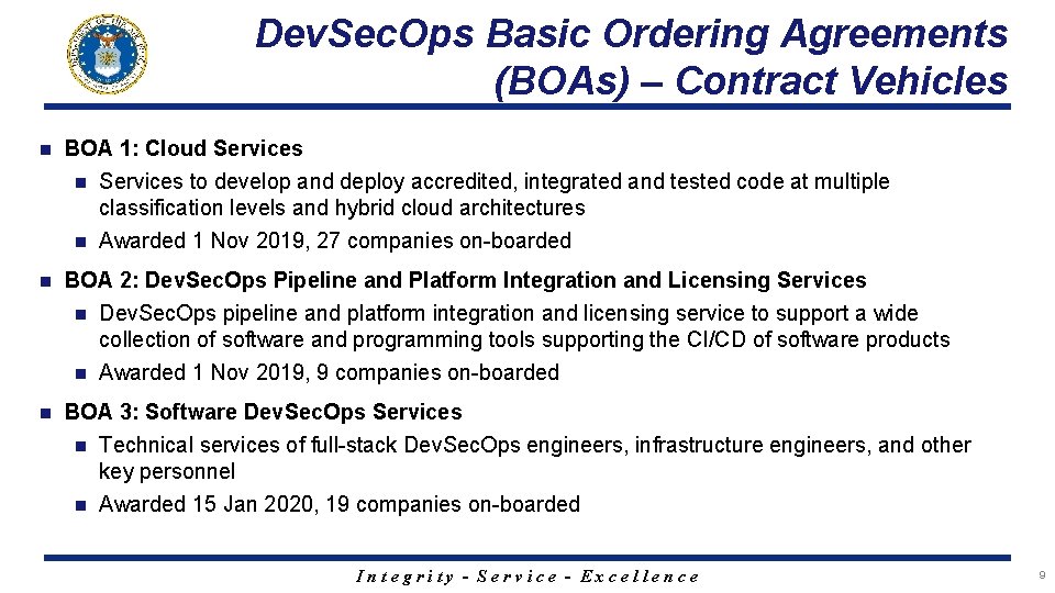 Dev. Sec. Ops Basic Ordering Agreements (BOAs) – Contract Vehicles n BOA 1: Cloud