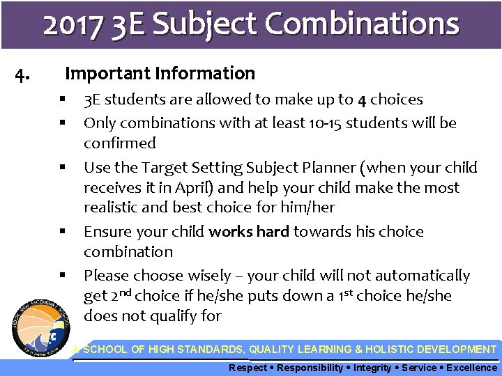 2017 3 E Subject Combinations 4. Important Information § § § 3 E students