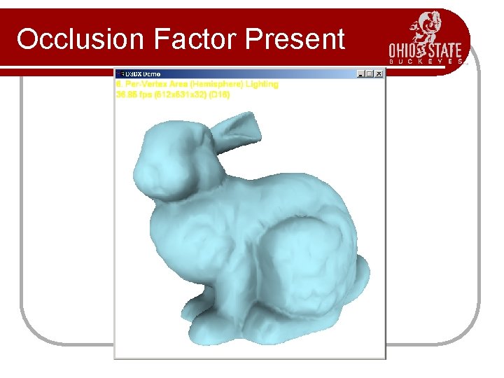 Occlusion Factor Present 