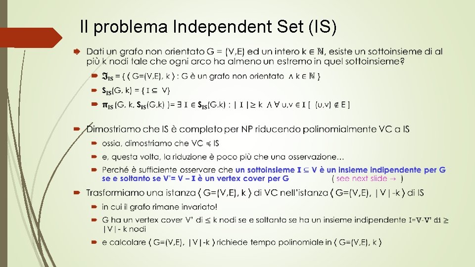 Il problema Independent Set (IS) 