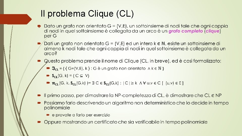 Il problema Clique (CL) 