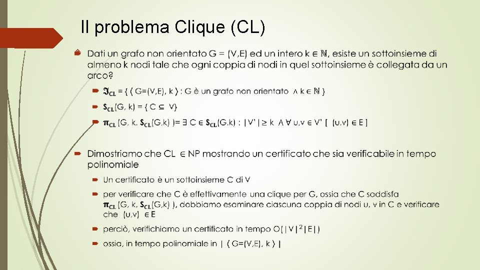Il problema Clique (CL) 