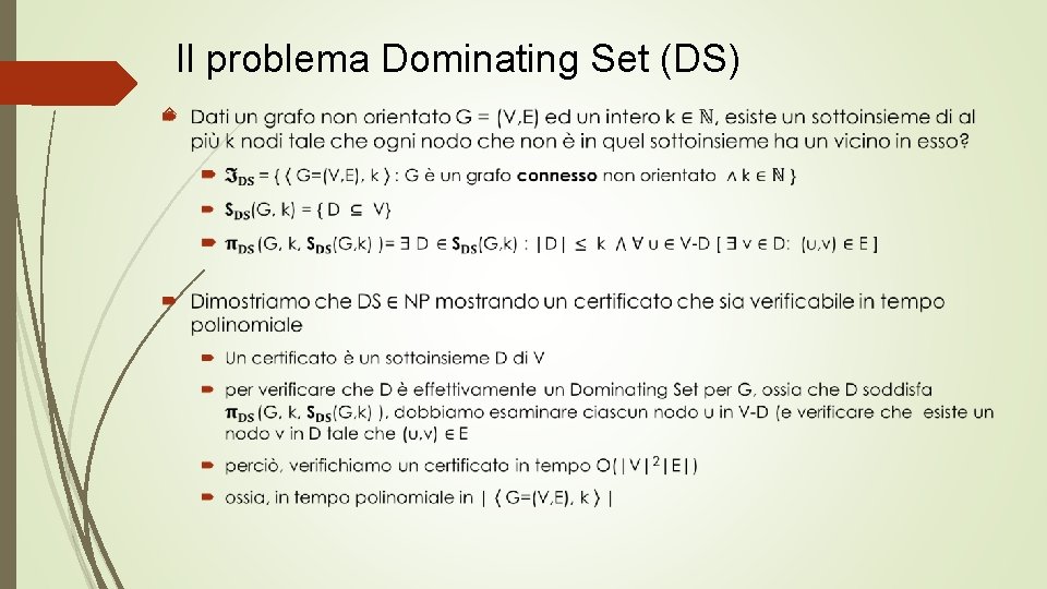 Il problema Dominating Set (DS) 