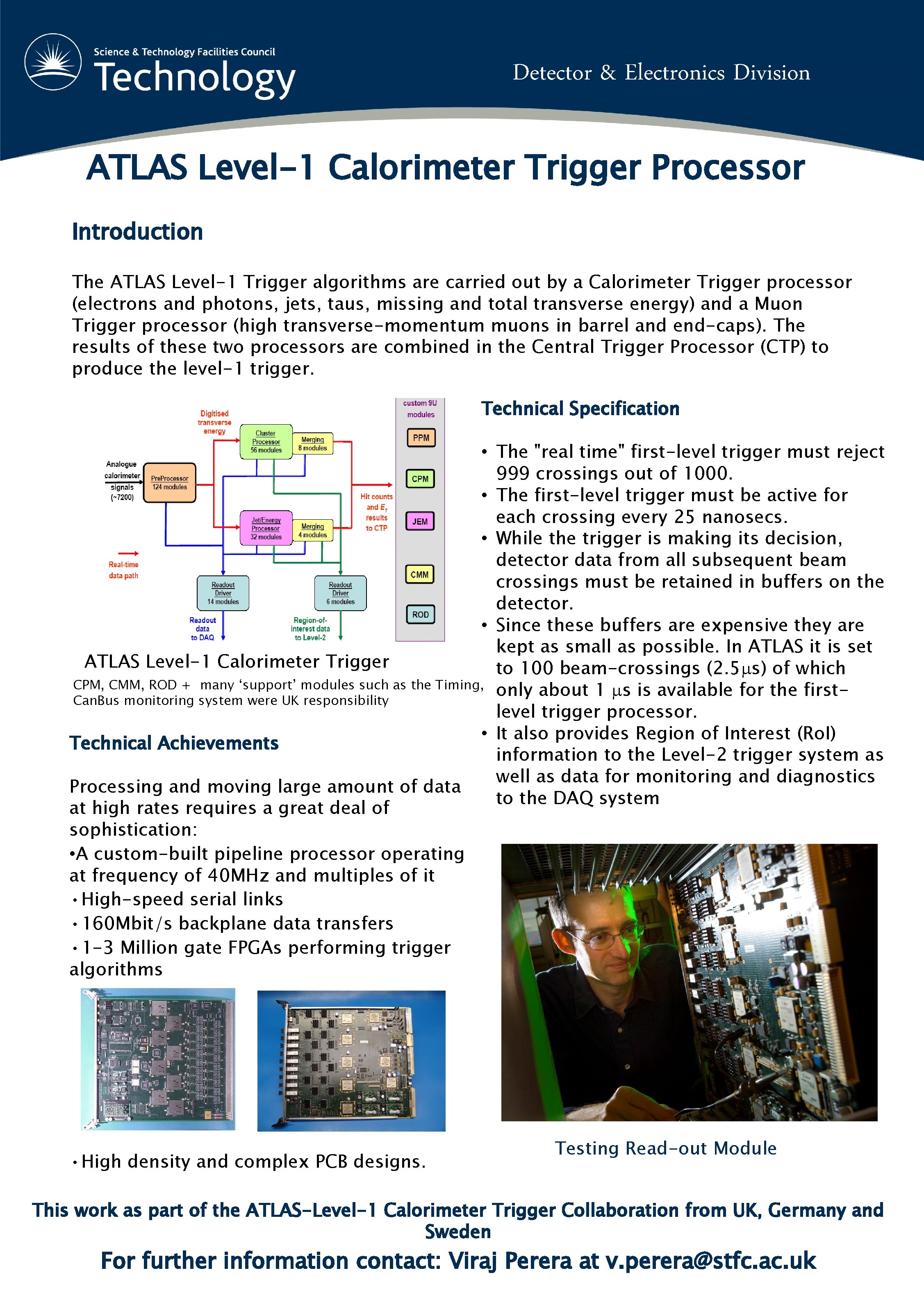 Detector & Electronics Division ATLAS Level-1 Calorimeter Trigger Processor Introduction The ATLAS Level-1 Trigger