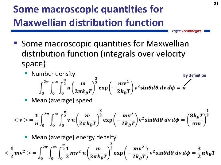 31 Some macroscopic quantities for Maxwellian distribution function § Some macroscopic quantities for Maxwellian