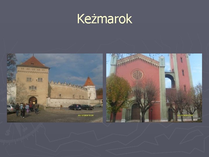 Keżmarok 