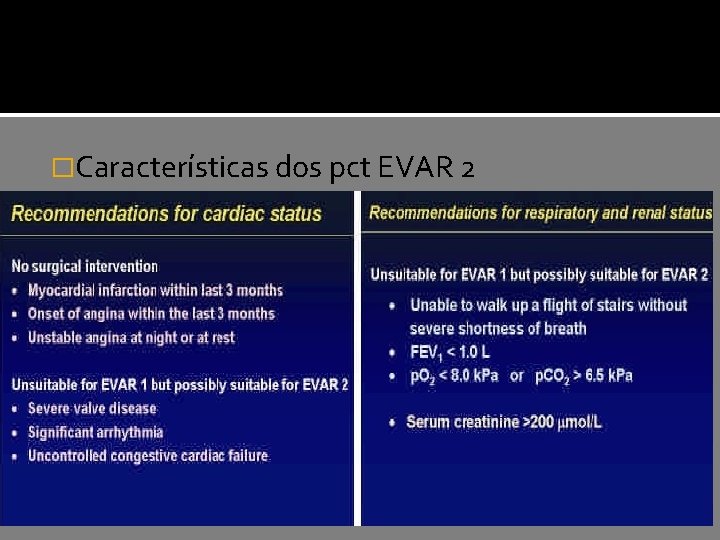 �Características dos pct EVAR 2 