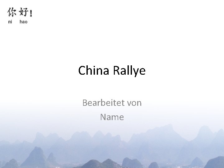 China Rallye Bearbeitet von Name 