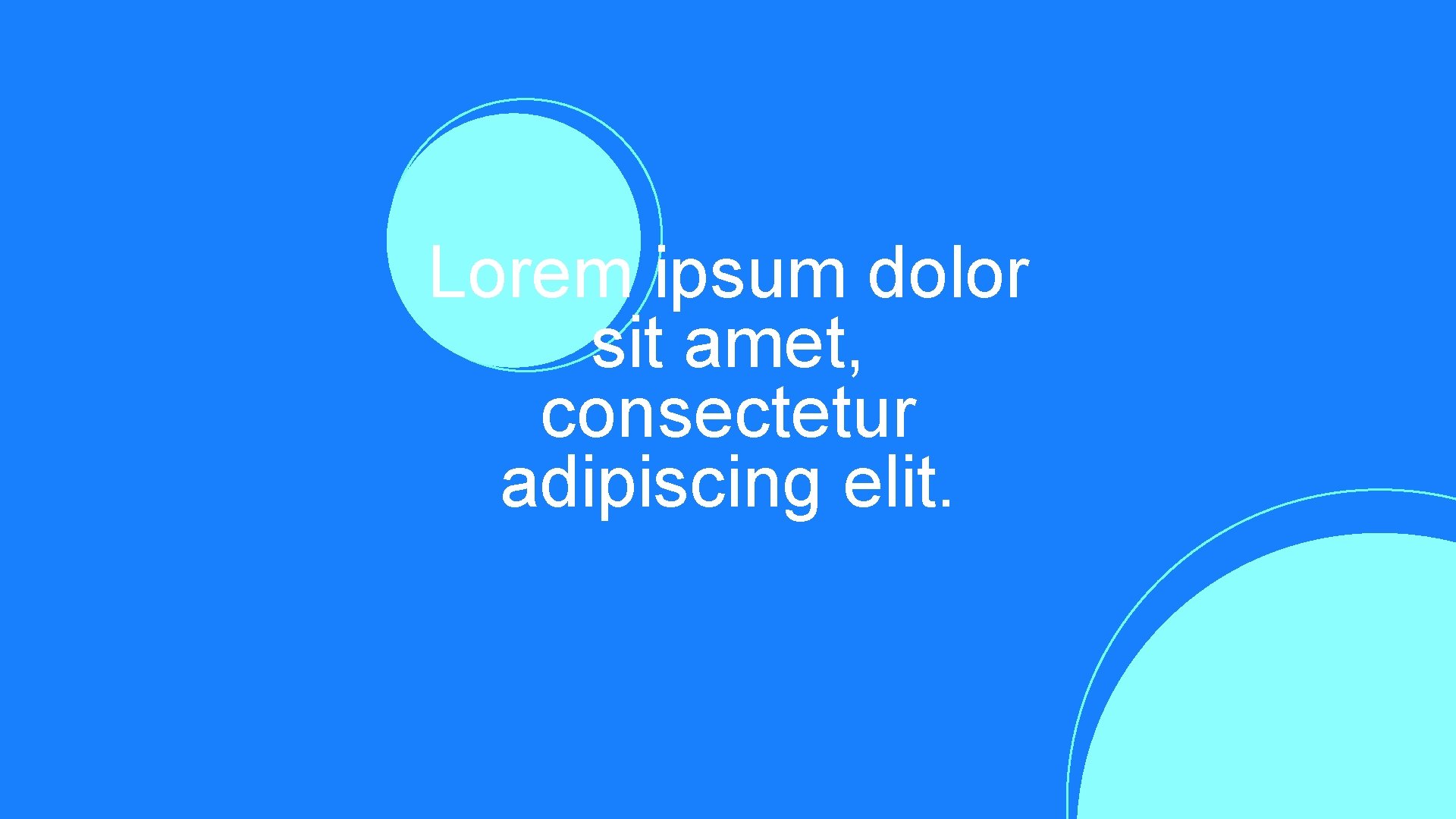 Lorem ipsum dolor sit amet, consectetur adipiscing elit. 