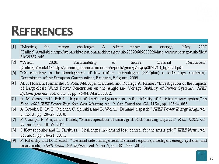 REFERENCES [1] [2] [3] [4] [5] [6] [7] [8] [9] “Meeting the energy challenge: