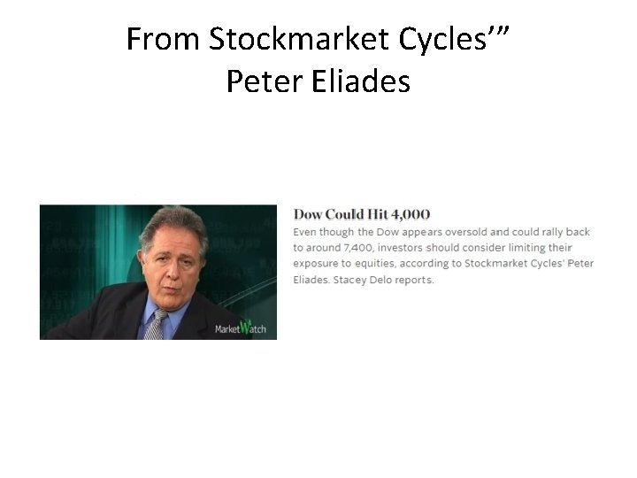 From Stockmarket Cycles’” Peter Eliades 
