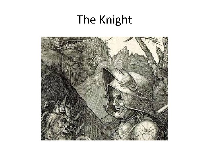 The Knight 