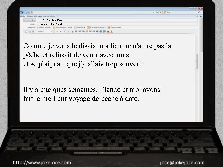 Docteur Mailloux La pêche aux dorés Comme je vous le disais, ma femme n'aime