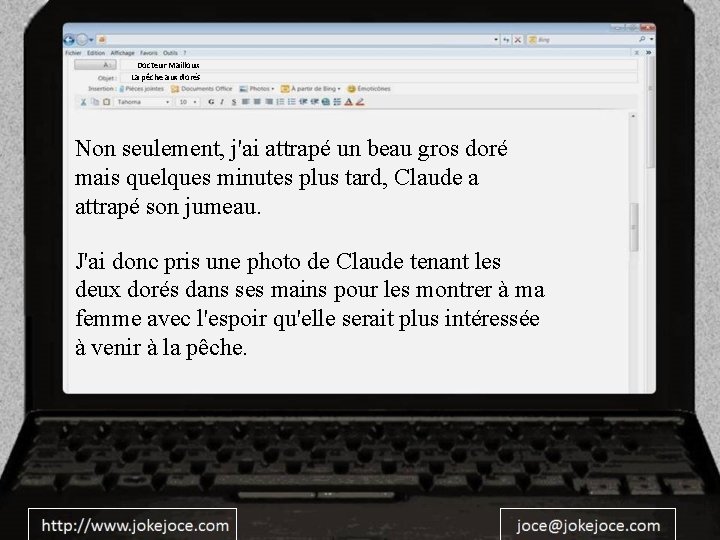 Docteur Mailloux La pêche aux dorés Non seulement, j'ai attrapé un beau gros doré