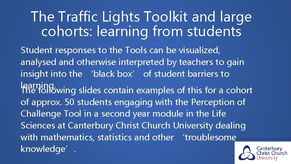 The Traffic Lights Toolkit and large cohorts: learning from students Student responses to the