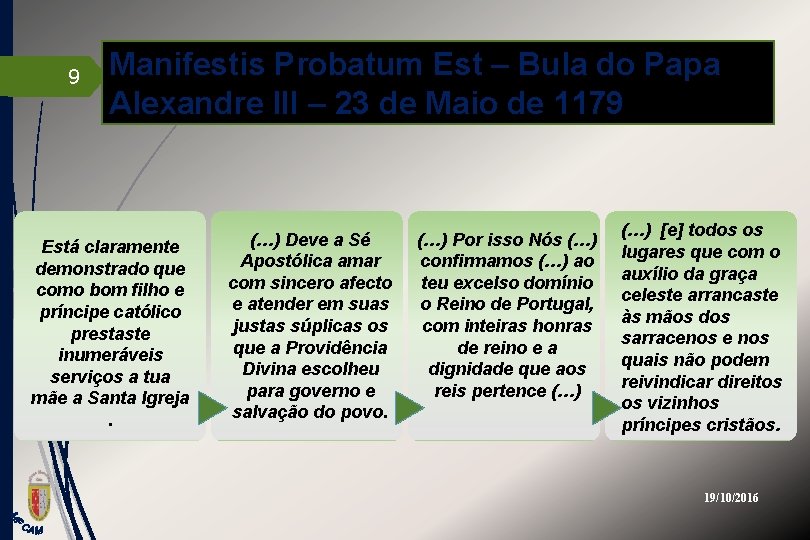 9 Manifestis Probatum Est – Bula do Papa Alexandre III – 23 de Maio
