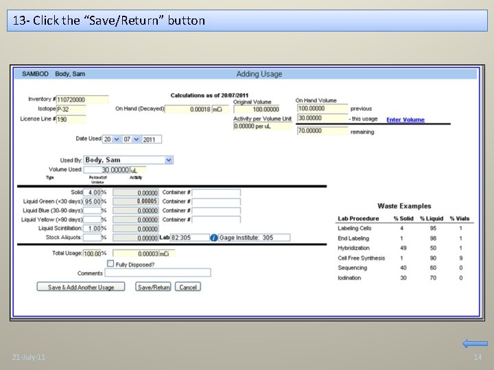 13 - Click the “Save/Return” button 21 -July-11 14 