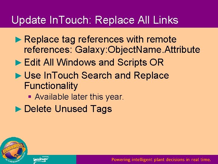 Update In. Touch: Replace All Links ► Replace tag references with remote references: Galaxy: