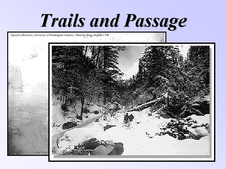 Trails and Passage 