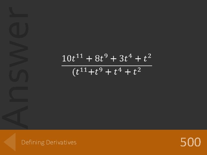 Answer Defining Derivatives 500 