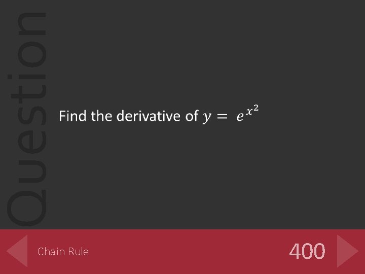 Question Chain Rule 400 