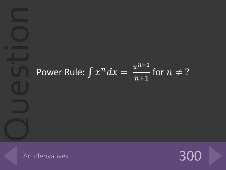 Question Antiderivatives 300 