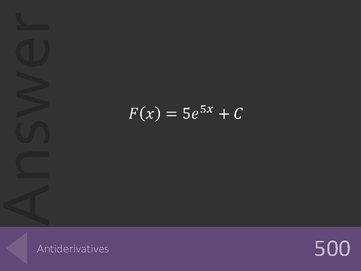 Answer Antiderivatives 500 