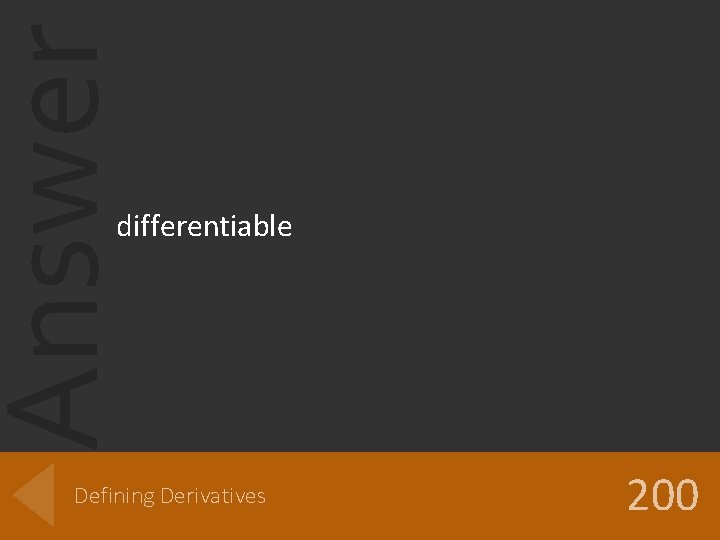 Answer differentiable Defining Derivatives 200 