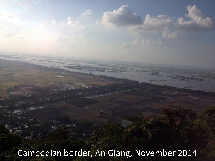Cambodian border, An Giang, November 2014 