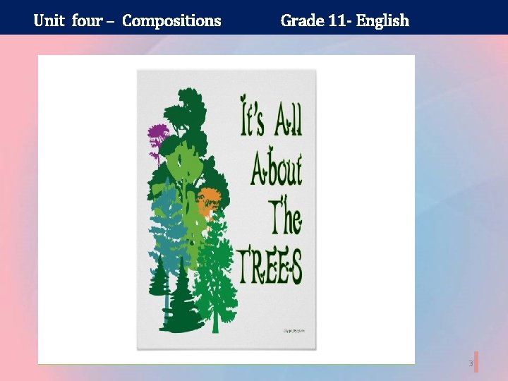 Unit four – Compositions Grade 11 - English 37 
