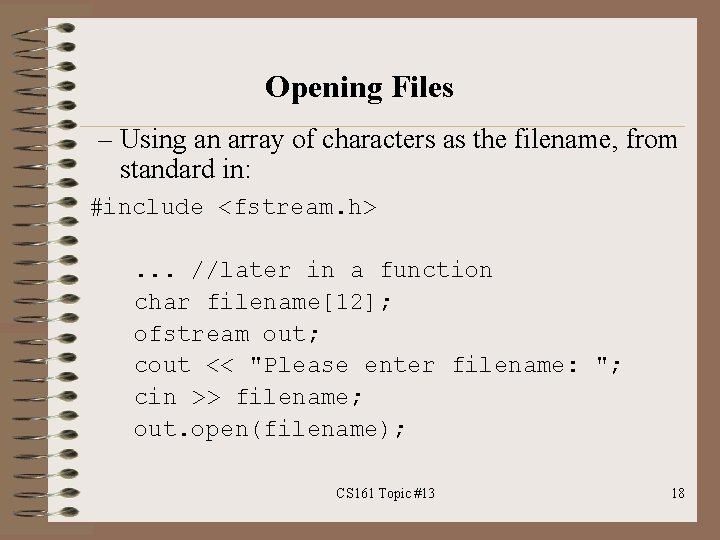 Opening Files – Using an array of characters as the filename, from standard in: