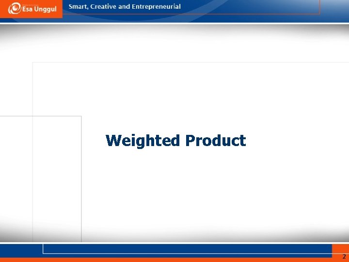 Weighted Product 2 