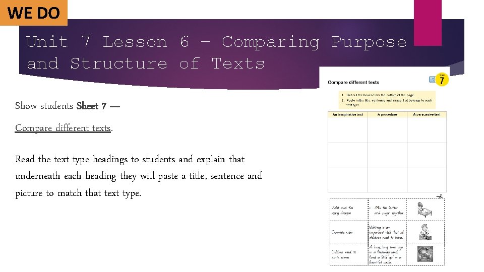 WE DO Unit 7 Lesson 6 – Comparing Purpose and Structure of Texts Show