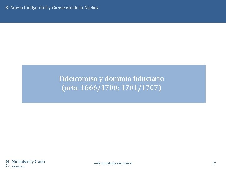 El Nuevo Código Civil y Comercial de la Nación Fideicomiso y dominio fiduciario (arts.