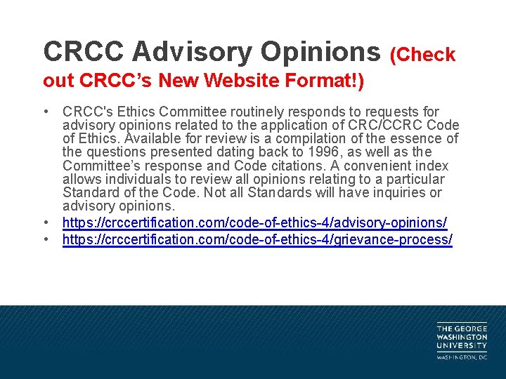 CRCC Advisory Opinions (Check out CRCC’s New Website Format!) • CRCC's Ethics Committee routinely
