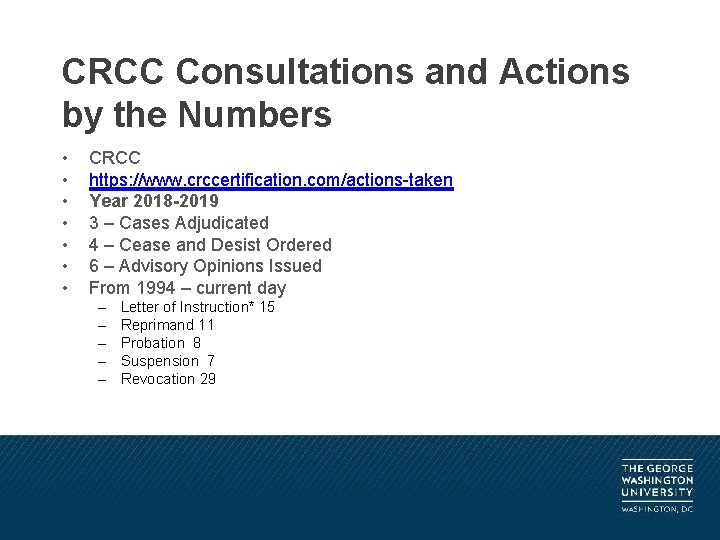 CRCC Consultations and Actions by the Numbers • • CRCC https: //www. crccertification. com/actions-taken