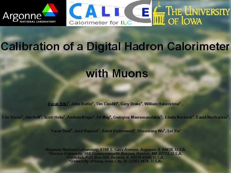Calibration of a Digital Hadron Calorimeter with Muons d b a a a Burak