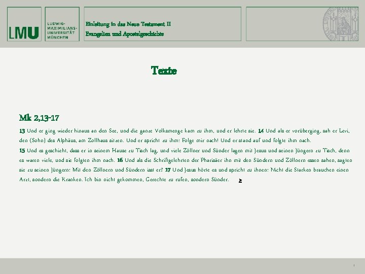 Einleitung in das Neue Testament II Evangelien und Apostelgeschichte Texte Mk 2, 13 -17