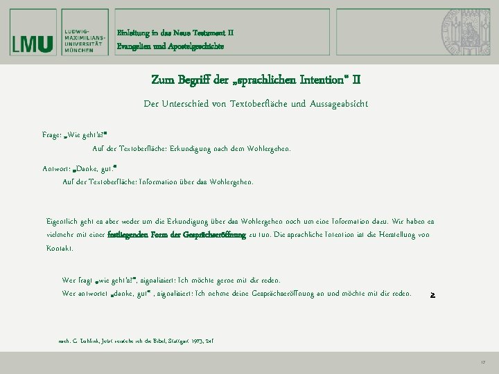 Einleitung in das Neue Testament II Evangelien und Apostelgeschichte Zum Begriff der „sprachlichen Intention“