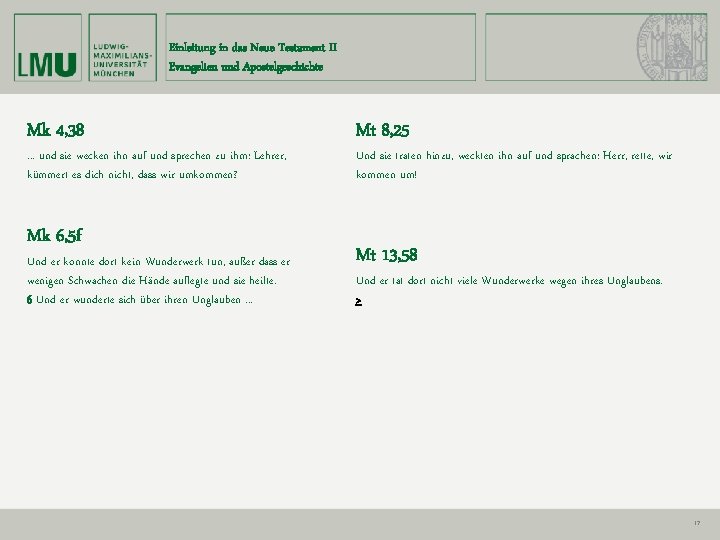 Einleitung in das Neue Testament II Evangelien und Apostelgeschichte Mk 4, 38 . .