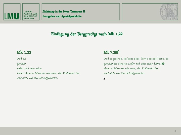 Einleitung in das Neue Testament II Evangelien und Apostelgeschichte Einfügung der Bergpredigt nach Mk
